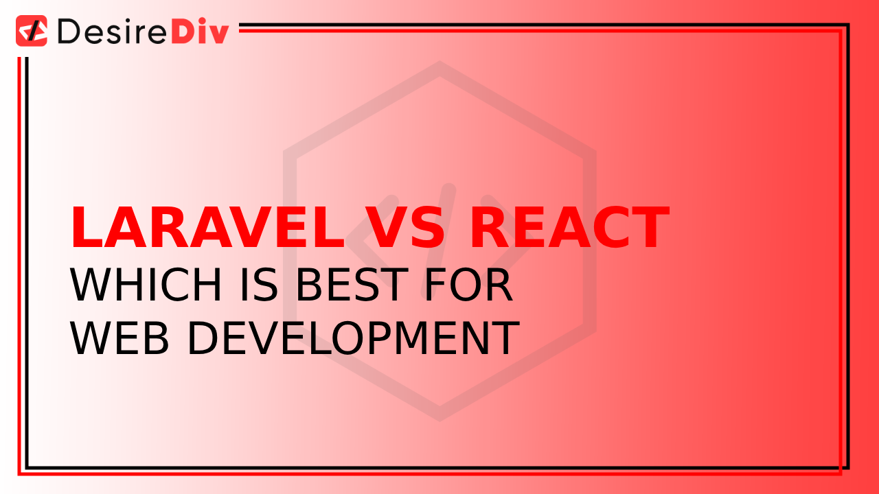 LARAVEL VS REACT